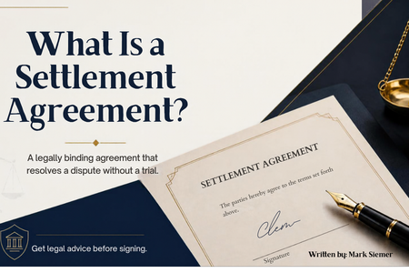 What is a Settlement Agreement?
